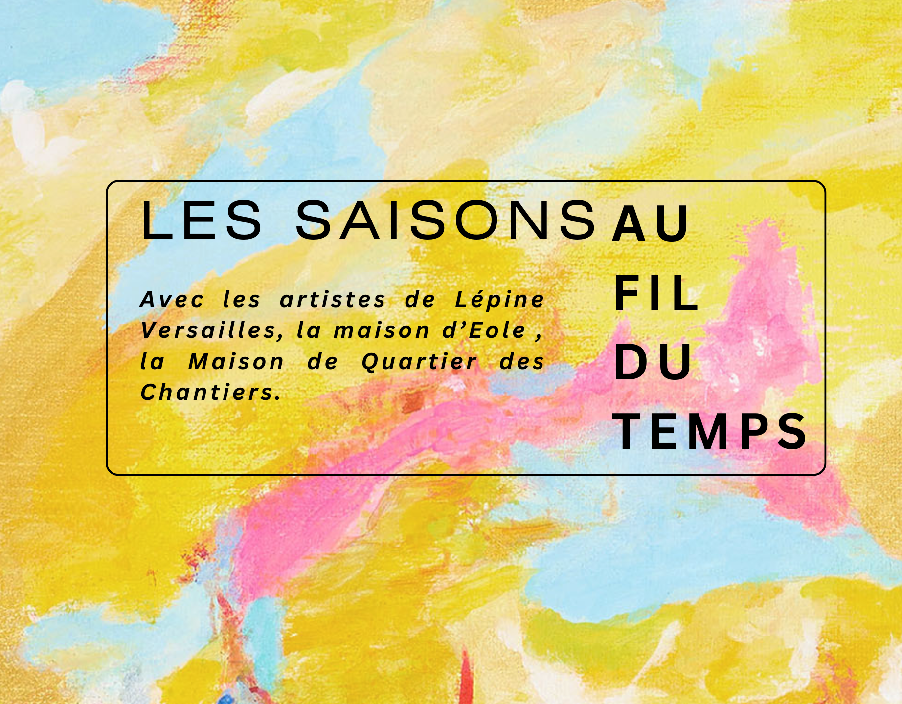 Vernissage de l’exposition : Les saisons au fil du temps
